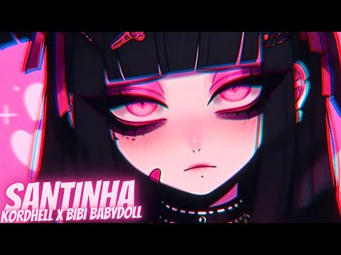 Nightcore - SANTINHA