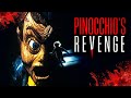 Pinocchio S Revenge THRILLER Full Movie