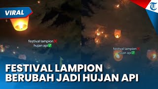 VIRAL FESTIVAL LAMPION BERUBAH JADI HUJAN API! Pengunjung Panik, Panitia Sibuk Padamkan Api