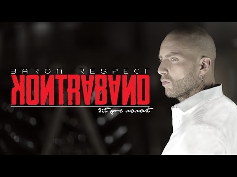 BARON Respect - ŽIŤ PRE MOMENT/KONTRABAND/