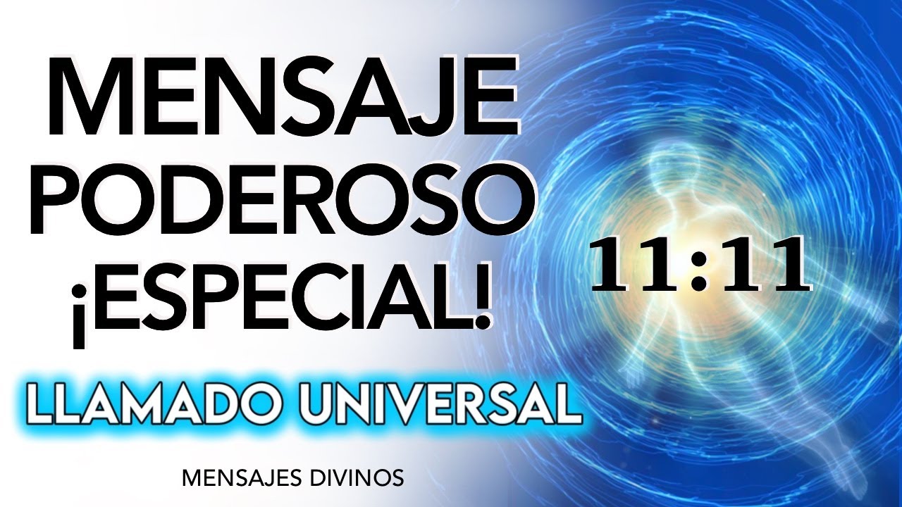 🌟MESAJE URGENTE PORTAL 11:11 - SEÑAL PODEROSA del UNIVERSO