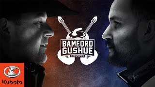 Kubota Presents: Gord Bamford vs Brad Gushue Curling Match