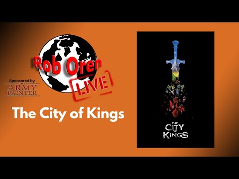 Rob Plays City of Kings Live!