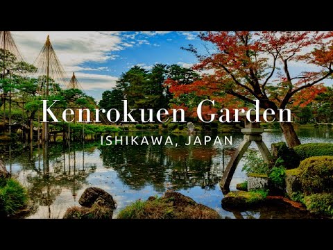 Kenrokuen Garden - For Tourism ISHIKAWA JAPAN