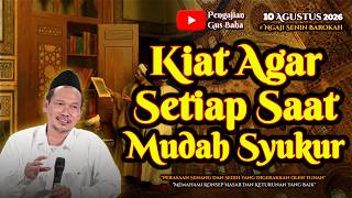 Download lagu Agar Setiap Waktu Mudah Syukur | Gus Baha mp3