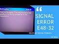 How To Solve Dstv E48-32 Error
