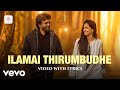 Petta Ilamai Thirumbudhe Video With Lyrics Rajinikanth Anirudh
