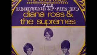 The Supremes- The Beginning of the  End - Single Version  Stereo Remix