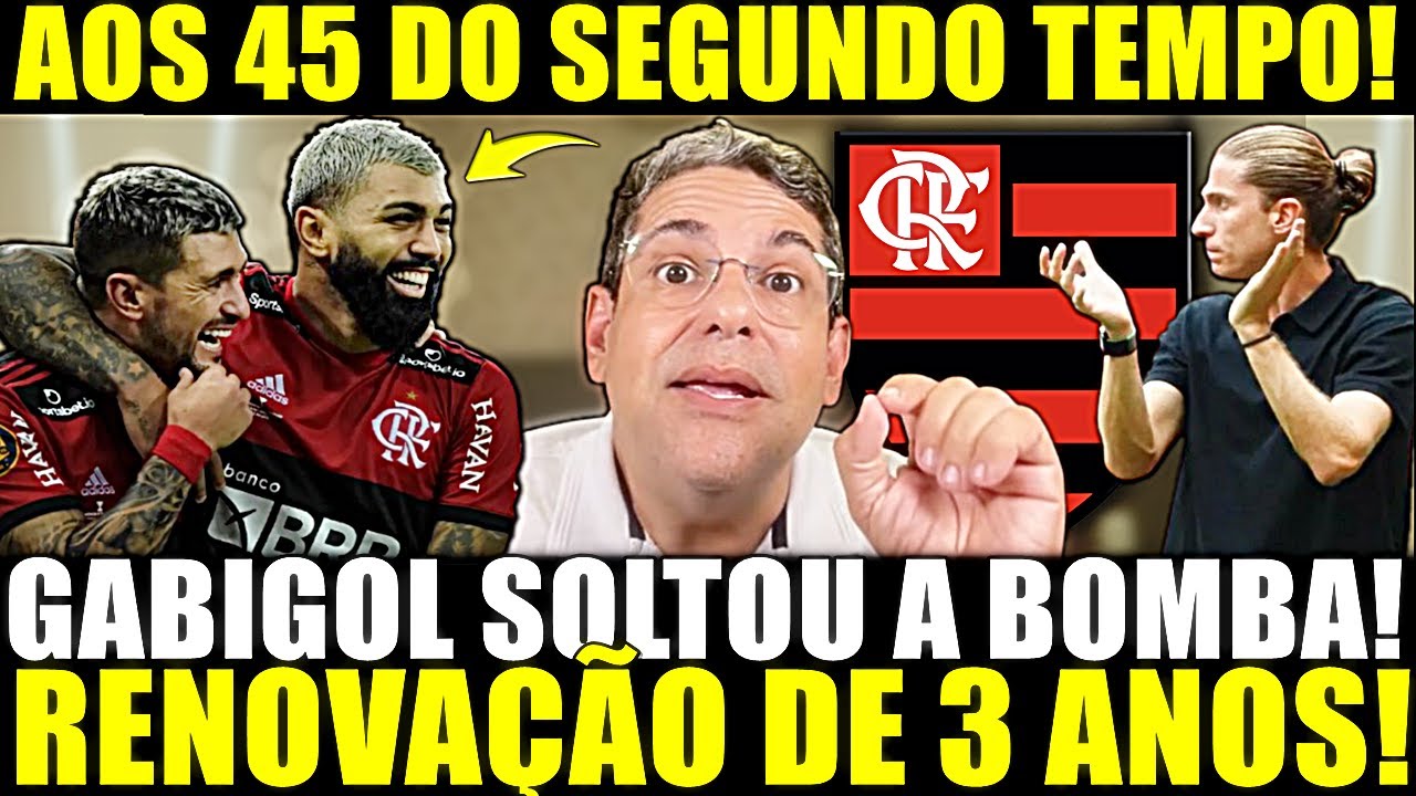 AOS 45 DO SEGUNDO TEMPO!! GABIGOL SOLTOU A BOMBA! RENOVAÇÃO POR 3 ANOS! FILIPE LUIS CONVENCEU!