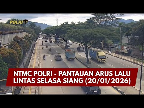 PRESISI UPDATE: NTMC POLRI - PANTAUAN ARUS LALU LINTAS SELASA SIANG 20/01/2026 (12.00)