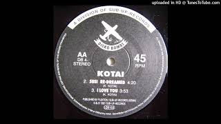 Kotai - Susi Re-Dreamed (Disko Bombs, 1991)