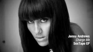 Jenna Andrews - Charge Me