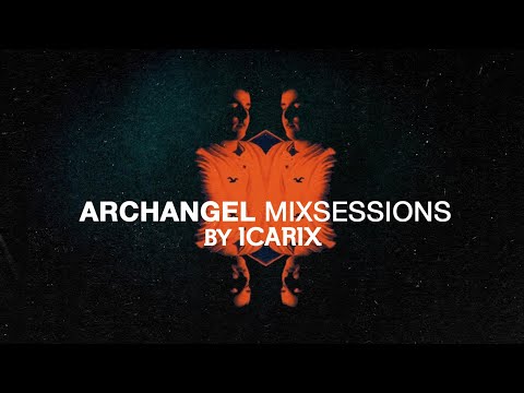 ARCHANGEL MIX SESSION BY ICARIX EP2 (GUESTMIX BY AMYNTAS)