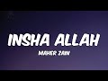 Maher Zain - Insha Allah (Lyrics)