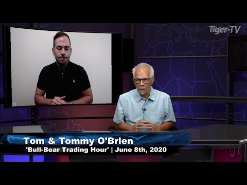 June 8th, The Bull Bear Trading Hour on TFNN - 2020