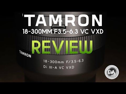 External Review Video 8xXYCWVWVLs for Tamron 18-300mm F/3.5-6.3 Di III-A VC VXD APS-C Lens (2021)