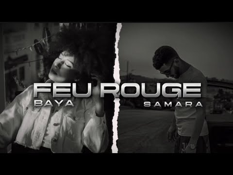 Samara ft. Baya - Feu Rouge (Audio)