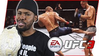 THE CHAMP IS BACK! READY TO KNOCK FOOLS OUT! - UFC 3 Gameplay