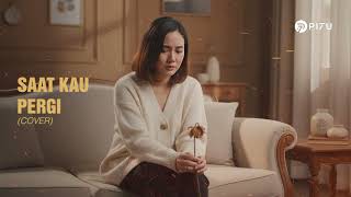 Download lagu Saat Kau Pergi – Vagetoz | Cover by PI7U mp3