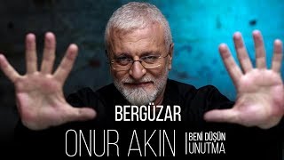 Onur Akın - Bergüzar (official Audio)