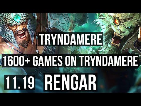 TRYNDAMERE vs RENGAR (TOP) | 3.4M mastery, 7/1/5, 1600+ games, Godlike | NA Diamond | v11.19