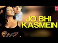 Jo Bhi Kasme Khai Thi Humne Song