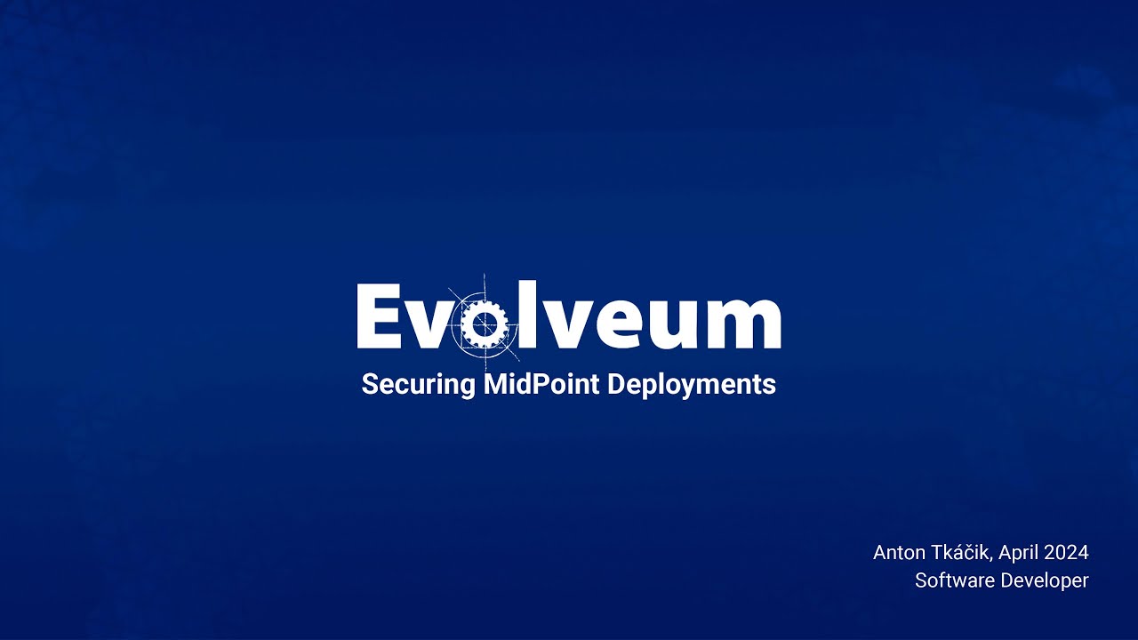 Securing MidPoint Deployments Webinar