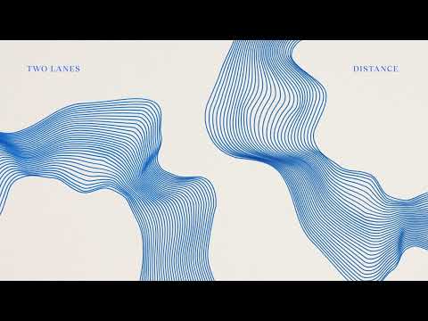 TWO LANES - Distance (Official Audio)