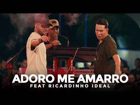 Adoro Me Amarro Feat Ricardinho Ideal - Desabafo do Kaelzinho (Amazonas)