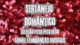 Sertanejo romântico {seleção feita pelo Décio}