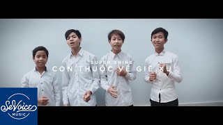 Super Shine - Con Thuộc Về Giê-Xu (Official Music Video)