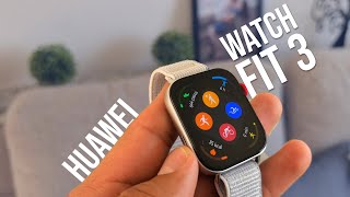 HUAWEI WATCH FIT 3 || Tienes que conocerlo!