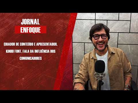 Criador de conteúdo e apresentador, Kinho Font, fala da influência dos comunicadores