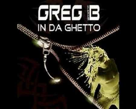 In da Ghetto-Greg B