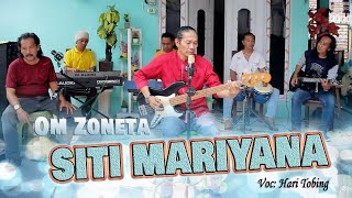 Download lagu Om Zoneta | Siti Mariyana - Voc. Hari Tobing mp3