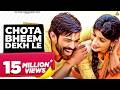 Chota Bheem Dekh Le Official Video Masoom Sharma Nidhi Sharma Kp Kundu Haryanvi Song