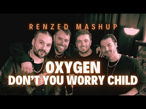 Martin Garrix & DubVision vs Swedish House Mafia - Oxygen vs Don't You Worry Child (Renzed Mashup)