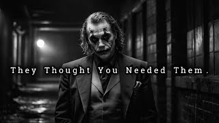 They Thought You Needed Them… Now They’re Begging