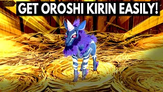 EASY WAY TO GET OROSHI KIRIN! PSA To Get Oroshi Kirin In Monster Hunter Stories 2