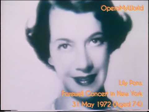 Lily Pons Farewell Concert at 74!! (New York, 31.05.1972)