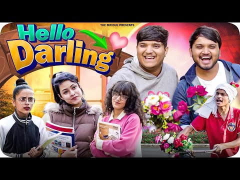 Hello Darling | the mridul | Pragati | Nitin
