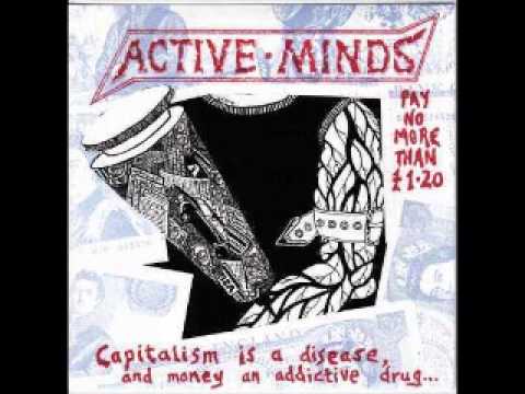 ACTIVE MINDS - Capitalism Is A Disease & Money Is A Drug EP 1991