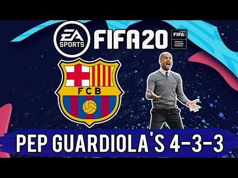 Recreate Pep Guardiola's Barcelona 4-3-3 System in FIFA 20 | FIFA 20 Custom Tactics Explained