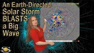 An Earth-Directed Storm Blasts a Big Wave | Space Weather Mid Week 17 March 2026