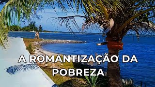 O Brasil Só Vai Mudar Quando Parar de Romantizar a Pobreza e a Desonestidade