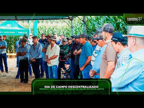 Coagru Informativo - Dia de Campo Descentralizado em Nova Cantu