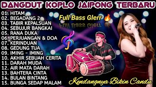 Download lagu DANGDUT KOPLO JAIPONG TERBARU 2026 PALING ENAK ~ HITAM 🔥 FULL BASS GLERR  mp3