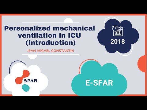 e-sfar 2018 - Personalized mechanical ventilation in ICU (Introduction)