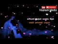 Kanmani Nenjam Kalankiya Neram Status Video