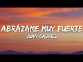 Juan Gabriel - Abrázame Muy Fuerte (Letra/Lyrics)